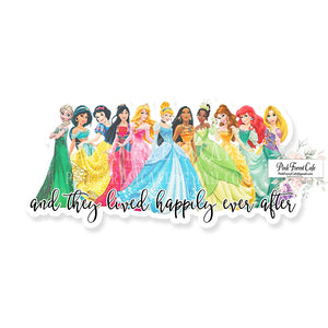 Disney Princesses And The Lived Happily Ever After Vinyl Sticker