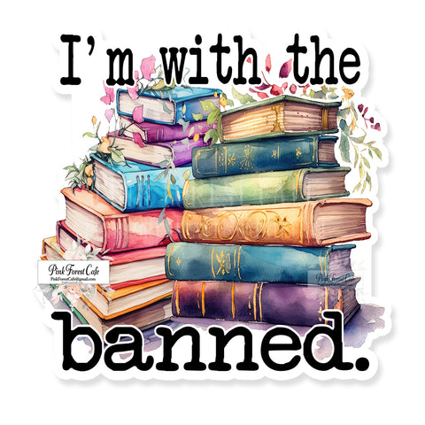 I'm With The Banned Books Band Reader Vinyl Decal Sticker