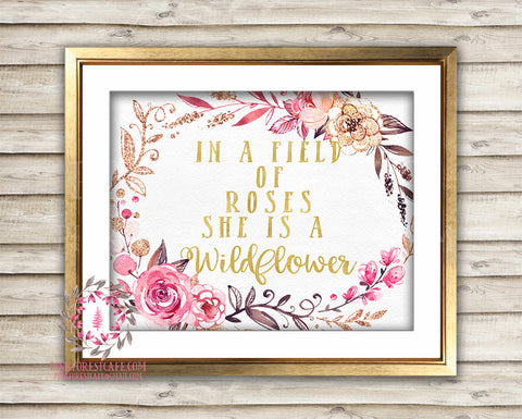 In A Field Of Roses She Is A Wildflower Pink Gold Baby Girl Boho Room Watercolor Floral Printable Wall Art Nursery Print Decor