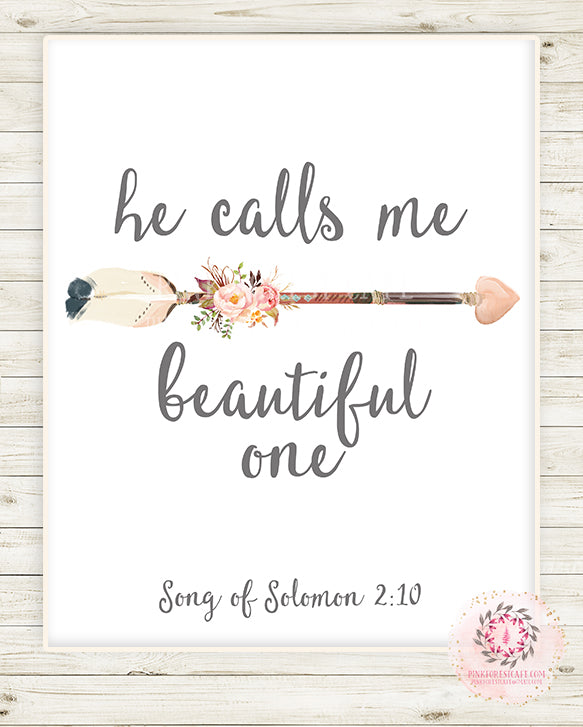 Boho Arrow Bible Verse Wall Art Print Woodland Bohemian Song Of Solomon He Calls Me Beautiful One Floral Nursery Baby Girl Room Printable Decor