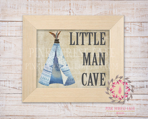 Little Man Cave Teepee Boho Arrow Tribal Woodland Nursery Decor Wall Art Printable Print