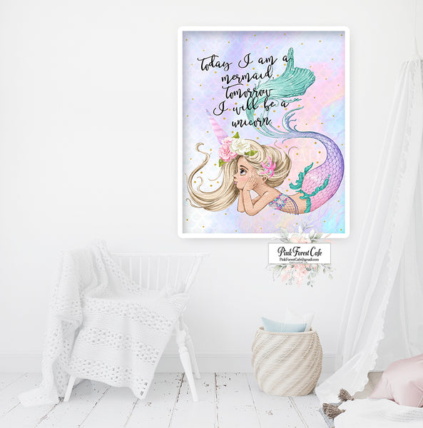 Today I Am A Mermaid Tomorrow I Will Be A Unicorn Wall Art Print Ethereal Baby Girl Nursery Whimsical Printable Decor