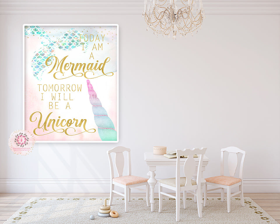 Today I Am A Mermaid Tomorrow I Will Be A Unicorn Wall Art Print Ethereal Baby Girl Nursery Whimsical Floral Pink Gold Printable Decor