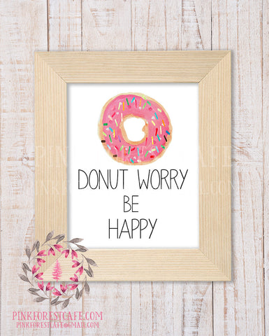 Donut Worry Be Happy Printable Print Wall Art Watercolor Nursery Room Home Office Decor