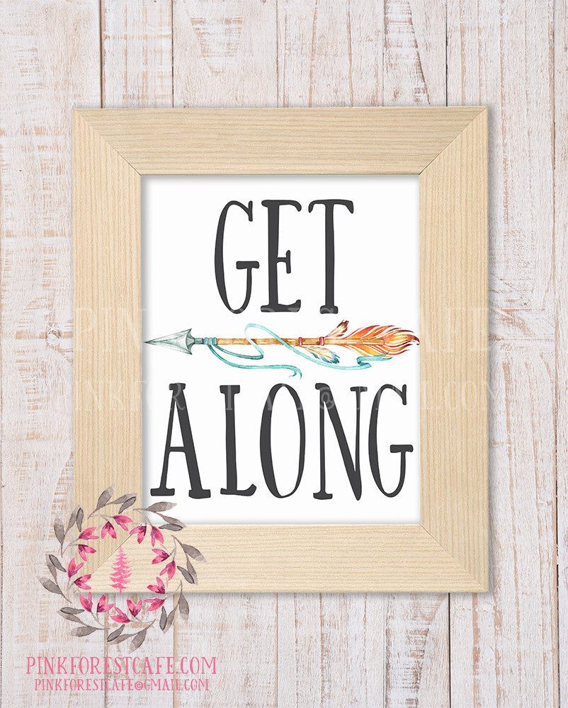 Get Along Boho Arrow Tribal Woodland Nursery Decor Wall Art Printable Print