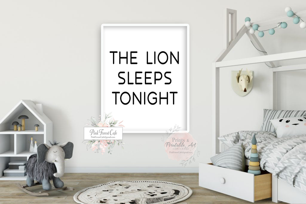 The Lion Sleeps Tonight Wall Art Print Jungle Safari Tropical Nursery Black White Printable Decor