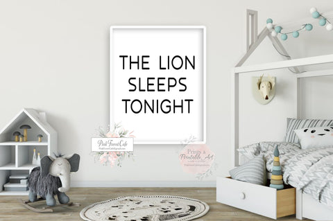 The Lion Sleeps Tonight Wall Art Print Jungle Safari Tropical Nursery Black White Printable Decor