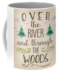 Over The River And Through The Woods Woodland - Mug