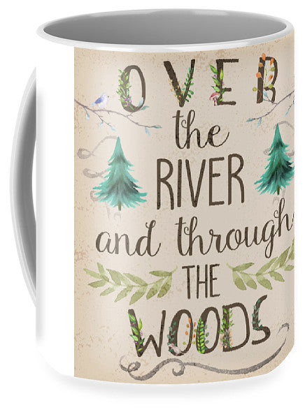 Over The River And Through The Woods Woodland - Mug