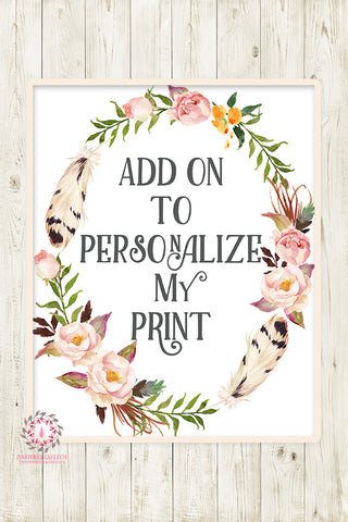 Personalize My Print - Add On For One Design From Pink Forest Cafe