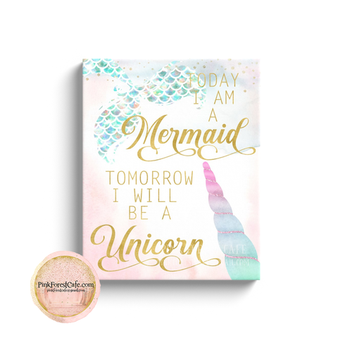 Mermaid Unicorn Wall Art Canvas Print "Today I Am A Mermaid Tomorrow I Will Be A Unicorn"