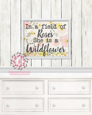 In A Field Of Roses She Is A Wildflower Baby Girl Boho Room Watercolor Floral Printable Wall Art Nursery Print Decor