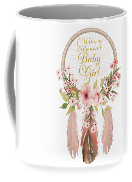 Welcome To The World Baby Girl Dreamcatcher - Mug