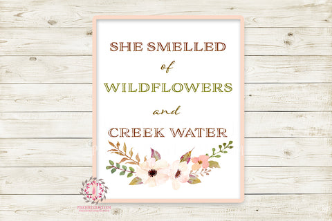 She Smelled Of Wildflowers And Creek Water Boho Printable Wall Art Print Baby Girl Nursery Blush Room Watercolor Floral Decor