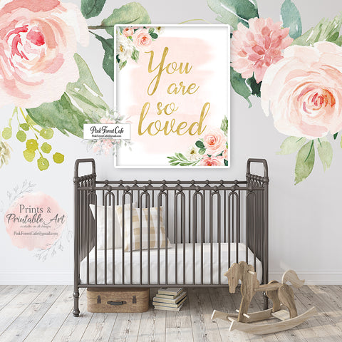 You Are So Loved Gold Blush Wall Art Print Boho Watercolor Baby Girl Nursery Printable Decor